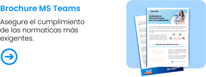 Brochure descargable sobre grabación y almacenamiento de comunicaciones en Microsoft Teams para cumplimiento normativo